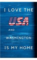 I Love The USA AndWashington Is My Home