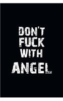 Don't Fuck With Angel Personalized notebooks with name