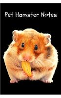 Pet Hamster Notes