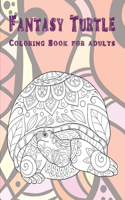 Fantasy Turtle - Coloring Book for adults