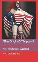 Origin Of Triple-M