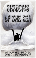 Shadows of the Sea