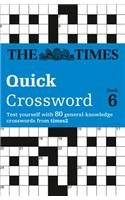 Times Quick Crossword Book 6: 80 world-famous crossword puzzles from The Times2