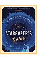 The Stargazer's Guide: How to Read Our Night Sky
