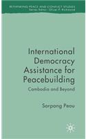 International Democracy Assistance for Peacebuilding