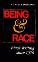 Being & Race: Black Writing since 1970