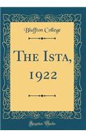 The Ista, 1922 (Classic Reprint)