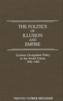 Politics of Illusion and Empire