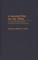 A Marshall Plan for the 1990s