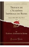 Travaux de l'Académie Impériale de Reims, Vol. 26