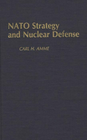 NATO Strategy and Nuclear Defense