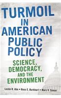 Turmoil in American Public Policy