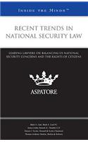 Recent Trends in National Security Law