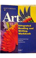 Scott Foresman Art 2005 Integrated Reading & Writing Grade 7