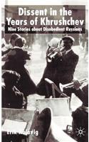 Dissent in the Years of Krushchev