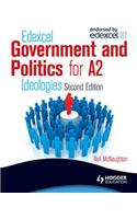 Edexcel Government & Politics for A2: Ideologies