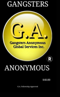 Gangsters Anonymous 12 Steps and 12 Traditions