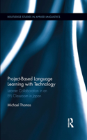 Project-Based Language Learning with Technology