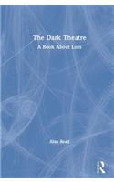 The Dark Theatre