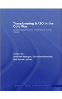 Transforming NATO in the Cold War