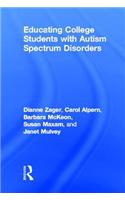 Educating College Students with Autism Spectrum Disorders