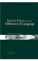 James Joyce and the Difference of Language