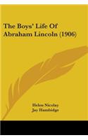 Boys' Life Of Abraham Lincoln (1906)