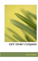 Kafir Scholar's Companion