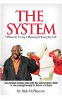 System 5 Phases to Living a Meaningful Everyday Life