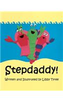 Stepdaddy!