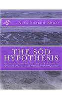 The Sod Hypothesis: Phenomenological, Semiotic, Cognitive, and Noetic-Literary Recovery of the Pentateuch's Embedded Inner-Core Mystical I