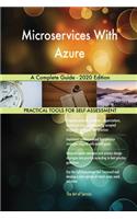 Microservices With Azure A Complete Guide - 2020 Edition