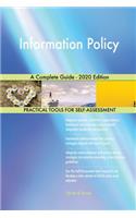 Information Policy A Complete Guide - 2020 Edition