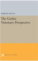 The Gothic Visionary Perspective