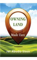Owning Land Made Easy