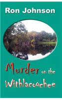 Murder on the Withlacoochee: (English)