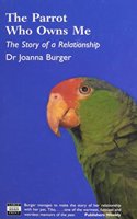 The Parrot Who Owns Me