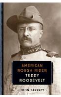 Teddy Roosevelt