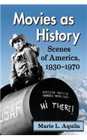 Movies as History