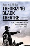 Theorizing Black Theatre