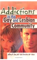 Addictions in the Gay and Lesbian Community