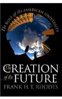 The Creation of the Future