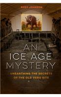 An Ice Age Mystery