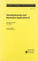 Nanobiophotonics and Biomedical Applications III