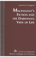 Maupassant's Fiction and the Darwinian View of Life