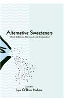 Alternative Sweeteners, Third Edition, Revised and Expanded