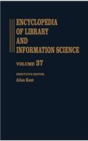 Encyclopedia of Library and Information Science