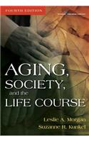 Aging, Society, and the Life Course