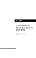 Chinese Political Negotiating Behavior, 1967-1984