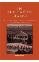 In the Lap of Tigers